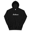 Believe Cursive Hoodie